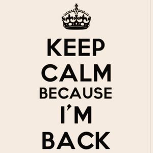 I'M BACK and Open For Business!!! 🙌💕👋💕🍾